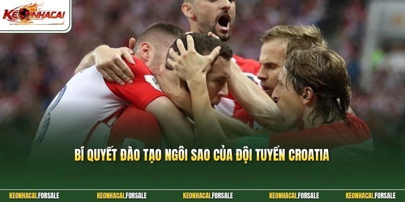 Bí quyết đào tạo ngôi sao của đội tuyển Croatia